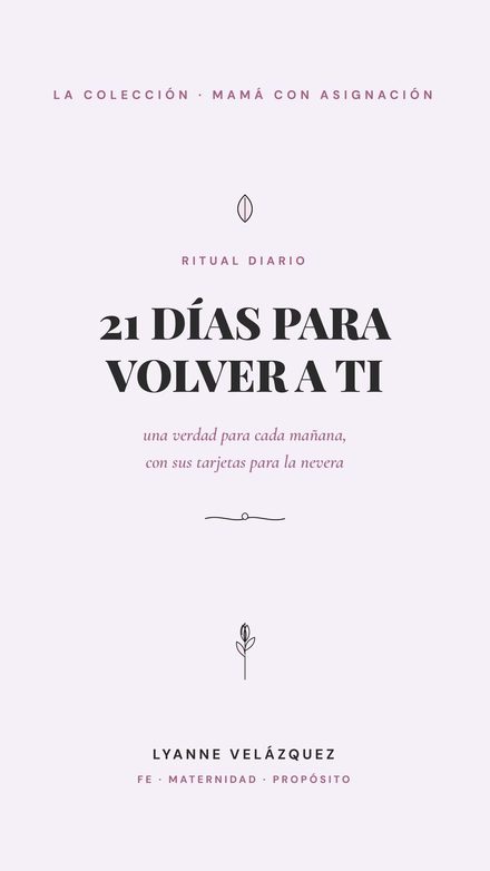 21 Días para Volver a Ti